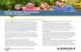RTP Practicing Recovery: Family Engagement. - ahpnet.com · Listening y. y. Accepting y. y. Never giving up. ... help parents gain the skills and confidence to manage on ... process