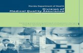 Division of Medical Quality Assurance - Florida Department of Health · Under the leadership of Director Amy M. Jones, J.D., the Department of Health’s Division of Medical Quality