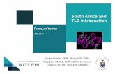 South Africa and TLD Introduction - pepfar.gov · Optimize •Led by Wits RHI, the PEPFAR-supported, USAID-managed OPTIMIZE consortium focuses on accelerating access to PEPFAR’s