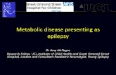 Metabolic disease presenting as epilepsy - Young Epilepsy | …youngepilepsy.org.uk/dmdocuments/metabolic-disease... · 2014-08-11 · Metabolic disease presenting as epilepsy Dr