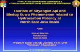 Tourism of Kayangan Api and Bledug Kuwu Phenomenon related .... Kuwat Santoso.pdf · Tourism of Kayangan Api and Bledug Kuwu Phenomenon related to ... SURABAYA . U . ... for sponsorship.