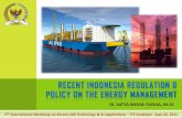 RECENT INDONESIA REGULATION & POLICY ON THE …satyayudha.com/wp-content/.../09/SWY-Presentasi-ITS-22-SEPT-2011.1.pdfsupply to the overseas buyers, the portion of DMO will propel the