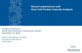 Recent experiences with Host Cell Protein Impurity Analysis · Host Cell Protein Impurity Analysis . Increasing interest in Host Cell Protein analysis •Workshop in Lisbon, associated