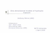 One dimensional models of hydraulic fracture - Welcome...peirce/WITSOneDimensionalHFModels.pdf · One dimensional models of hydraulic fracture Anthony Peirce (UBC) Collaborators: