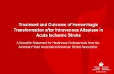 Treatment and Outcome of Hemorrhagic Transformation after ...wcm/@sop/... · science is why Treatment and Outcome of Hemorrhagic Transformation after Intravenous Alteplase in Acute