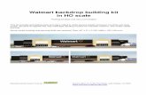 Walmart backdrop building kit in HO scale · Assembly instructions for Walmart backdrop building Thank you for buying this Walmart backdrop building. Please take some time to read