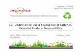 10. Update on Re-Use & Second Use of batteries. Extended ... · The Advanced Rechargeable & Lithium Batteries Association 10. Update on Re-Use & Second Use of batteries. Follow-up