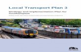 Local Transport Plan 3 - southampton.gov.uk · WhatisLTP3? Since2000,alllocalauthoritieshavebeenrequiredbytheGovernmenttoproduceLocalTransportPlans(LTPs)whichsetoutthe transport challenges