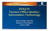 An Opportunity to Evaluate EMR Systems Delmarva Foundation ...providersedge.com/ehdocs/ehr_presentations/DOQ-IT-Doctors_Office... · An Opportunity to Evaluate EMR Systems Delmarva