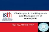 Challenges in the Diagnosis and Management of Hemophilia · ISTH Advanced Training Course Dubai, UAE ISTH Advanced Training Course Challenges in the Diagnosis and Management of Hemophilia