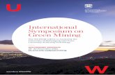 International Symposium on Green Miningweb/@eis/...International Symposium on Green Mining — The 9th International Symposium on Green Mining will be held 28-30 November 2016 at the