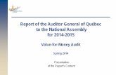 2014-06-11 Value-for-Money Audit – Report of the Auditor ... · I favourably welcomed Hydro-Québec’s proposal to offer training sessions on topics it will have chosen. Ch. 1,