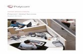 Polycom Global Services · POLYCOM GLOBAL SERVICES Support Services Overview Feature comparison Premier Advantage Advantage Plus Business Critical Support Infrastructure Remote