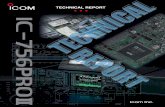 TECHNICAL REPORT - qsl.net · Exceptionally clear SSB transmit signal Using Icom’s advanced digital PSN modulation, the IC-756PROII emits high-quality signals, which makes its transmitter