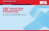 HIV and the UK Asylum Pathway - lemosandcrane.co.uk - HIV and the UK asylum... · are increasing rates of TB and HIV co-infection27) and sexual health (e.g. sexually transmitted infections,