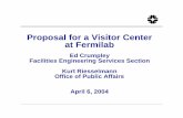 Visitor Center Proposal-06Apr2004 - Fermilab · Multi-purpose theater April 6, 2004 Proposal for Fermilab Visitor Center 20 Quarks to the Universe April 6, 2004 Proposal for Fermilab
