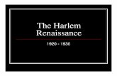 The Harlem Renaissance.ppt - Loudoun County Public Schools · My People The night is beautiful, So the faces of my people. The stars are beautiful, So the eyes of my people Beautiful,
