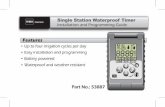 Single Station Waterproof Timer Installation and ... · i Single Station Waterproof Timer Installation and Programming Guide Features • Up to four irrigation cycles per day •