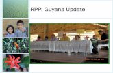 RPP: Guyana Update - The Forest Carbon Partnership Facility · Guyana’s Participation in the World Bank’s Forest Carbon Partnership Facility ... • Readiness plan renamed RPP