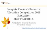 Compute Canada’s Resource Allocation Competition 2019 (RAC ... · RPP New application Continuing New application Repeating (multi-year) Progress Report Online form and Template