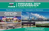 Pipelines 2019 Conference Preliminary Program · Nashville, TN July 21–24 PIPELINES 2019 CONFERENCE PRELIMINARY PROGRAM Register by June 6, 2019 and Save! Pipeline Engineering —