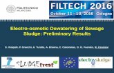 Electro-osmotic Dewatering of Sewage Sludge: Preliminary Results · 2017-11-06 · Act. sludge Anaer. dig. Centrifuge 21.8 99.7 14.7 36.5 25 –26 lowest DS increase highest DS increase