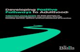 Developing Positive Pathways to Adulthood - St Basils .Developing Positive Pathways to Adulthood: