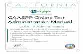 2018–19 CAASPP Online Test Administration Manual · CAASPP Online Test Administration Manual . 2018–19 Administration. Smarter Balanced for English Language Arts/ Literacy and