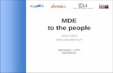 MDE to the people - essi.upc.edu fileMDE to the people Jordi Cabot jordi.cabot@inria.fr Barcelona – UPC 22/03/2013 . AtlanMod . AtlanMod . The team . The people . Our Research .