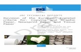 Revision of the European Ecolabel criteria for: Copying ...susproc.jrc.ec.europa.eu/Paper_products/docs/EL_TR_1.0_Final.pdf · Draft criteria proposal for the ... the European Commission’s