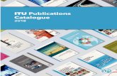catbuilder-E - itu.int · Table of contents Catalogue of ITU Publications 1. PUBLICATIONS OF THE ITU GENERAL SECRETARIAT .....13 .....
