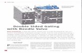 Double Sided Gating with Needle Valve - Solutions for ... · Double Sided Gating with Needle Valve ... In the nozzle speciall developey fod r side ... For lateral injection molding,