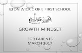 Developing a Growth Mindset - Eton Wick PPT for parents.pdf · aims: • to define the terms ‘growth mindset’ and ‘fixed mindset’ • to explain how and why we teach mindsets
