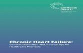 Chronic Heart Failure: General Information and Practicap ... · Medication Pathway for Heart Failure 18 20 Medication Tips 24 Self-Care Process 25 Factors Affecting Self-Care 29 Advance
