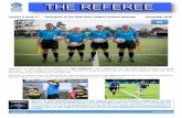 Volume 6 Issue 11 Newsletter of the NSW State League ... Referee Newsletter...referees to fall into the trap of being regarded as arrogant. Unfortunately, a few referees think that