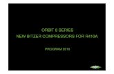 ORBIT 8 SERIES NEW BITZER COMPRESSORS FOR R410Abitzer.ru/files/File/New_products/ORBIT8/ORBIT_8_Product... · / US Congressman Dan Maffei congratulates ... “Orbit" is the geometrical