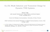 UL/DL Mode Selection and Transceiver Design for Dynamic ...tyrr2016.cnit.it/tyrr-content/uploads/ULDL-mode-selection-and... · UL/DL Mode Selection and Transceiver Design for Dynamic
