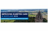 Improving Diabetes Care in Scotland · Identified key representatives to contribute to the group bringing together Diabetes and Obesity HCP specialists and public health, education