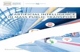 REPORT ARTIFICIAL INTELLIGENCE IN MASS PUBLIC … AP CTE - AI in PT... · THE STUDY The research topic: Artificial Intelligence (AI) in Mass Public Transport, is the first study to