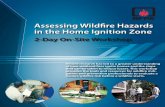 Assessing Wildfire Hazards in the Home Ignition Zone home ignition... · Assessing wildfire hazards in the Home Ignition Zone workshop This two-day program is designed for wildland/urban