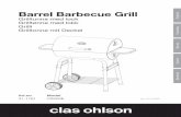 Barrel Barbecue Grill - Clas Ohlson · Barrel Barbecue Grill Art.no 31-1161 Model CS200E ... at least 15–20 minutes for the charcoal or briquettes to form an ash-grey colour, which
