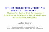 OTHER TOOLS FOR IMPROVING MEDICATION SAFETY · OTHER TOOLS FOR IMPROVING MEDICATION SAFETY: Medication Safety Self Assessment & Indicators for Quality Use of Medicines in Australian