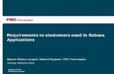 Requirements to elastomers used in Subsea Applicationsgummiforeningen.no/wp-content/konferanse_filer/027_OysteinLyngdal... · Requirements to elastomers used in Subsea Applications