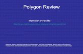 Polygon Review - educationmathmodule.ua.edu filePolygon A polygon is a closed figure made by joining line segments, where each line segment intersects exactly two others. Examples: