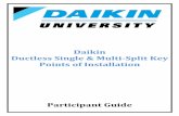 Daikin Ductless Single & Multi-Split Key Points of ...apps.goodmanmfg.com/training/files/54aead846855bTB-RLC104-Daikin... · Daikin . Ductless Single & Multi-Split Key Points of Installation