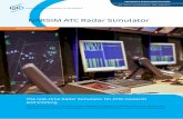 NARSIM ATC Radar Simulator - nlr.org · The real-time Radar Simulator for ATM research and training Are you looking for a real-time human-in-the-loop Radar Simulator that can both
