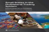 Small States in the Multilateral Trading System general debate about reforming the World Trade Organization and global trade governance. Small States in the Multilateral Trading System