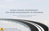 PUBLIC PRIVATE PARTNERSHIP : TOLL ROAD ...kpsrb.bappenas.go.id/data/filedownloadbahan/1 BPJT_PPP...Background Indonesia Toll Road Authority, Ministry of Public Works and Housing GDP