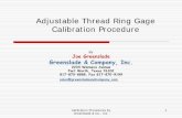 Adjustable Thread Ring Gage Calibration Procedure · Calibration Procedures by Greenslade & Co., Inc. 1 Adjustable Thread Ring Gage Calibration Procedure By Joe Greenslade Greenslade