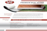 Protecto PREMIUM DUAL GUARD · sealing off the sub-floor and preventing air and moisture infiltration under the threshold. ... • Peel and stick the Protecto Premium Dual Guard Threshold